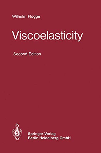 9783540073444: Viscoelasticity