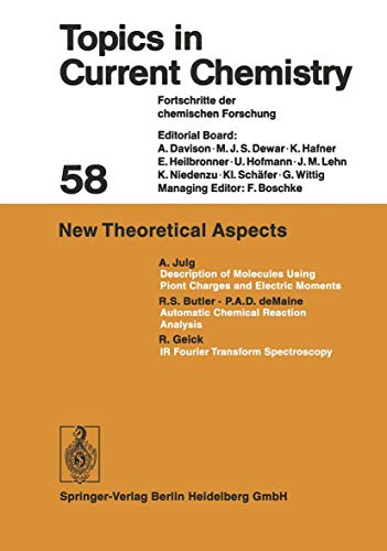 Stock image for New Theoretical Aspects (Topics in Current Chemistry 58) for sale by Zubal-Books, Since 1961
