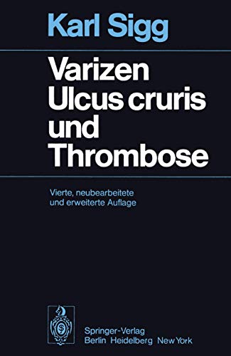 Varizen, Ulcus cruris und Thrombose,