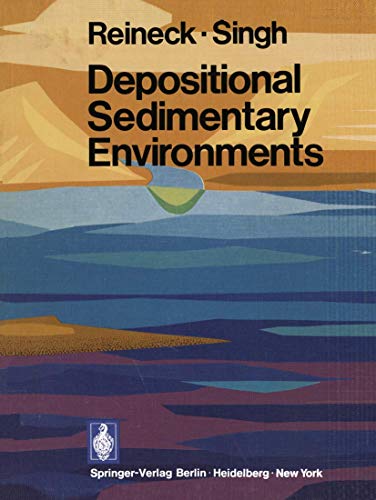Stock image for Depositional Sedimentary Environments With Reference to Terrigenous Clastics for sale by Prairie Creek Books LLC.