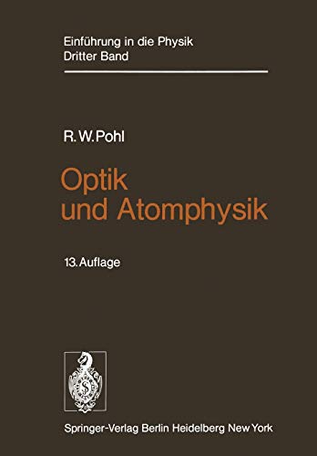 Imagen de archivo de Einfhrung in die Physik: Optik und Atomphysik: Band 3: Optik und Atomphysik: 3. Band a la venta por medimops