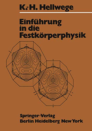 Stock image for Einfhrung in die Festkrperphysik. K.-H. Hellwege for sale by Hbner Einzelunternehmen