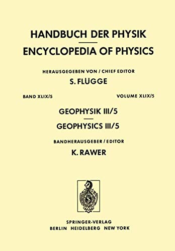 Stock image for Handbuch der Physik, Geophysik III, Teil V / Encyclopedia of Physics, Geophysics III, Part V for sale by CSG Onlinebuch GMBH