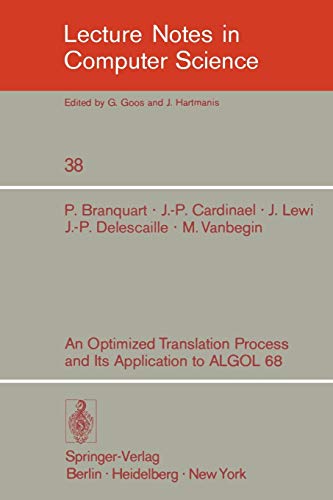 Beispielbild fr An Optimized Translation Process and Its Application to ALGOL 68 zum Verkauf von Better World Books