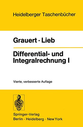 9783540075745: Differential- und Integralrechnung I: Funktionen einer reellen Vernderlichen: 26 (Heidelberger Taschenbcher, 26)