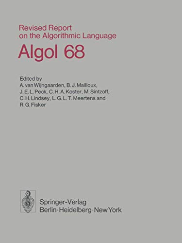 Imagen de archivo de Revised Report on the Algorithmic Language ALGOL 68 a la venta por Lucky's Textbooks