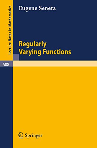 9783540076186: Regularly Varying Functions (Lecture Notes In Mathematics)