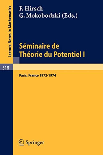 Beispielbild fr Seminaire de Theorie Du Potentiel, Paris, 1972-1974, No. 1 (Lecture Notes in Mathematics) zum Verkauf von Hay-on-Wye Booksellers