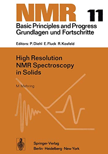 Beispielbild fr High Resolution NMR Spectroscopy in Solids (NMR Basic Principles and Progress) zum Verkauf von Anybook.com