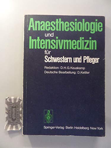 Beispielbild fr Anaesthesiologie und Intensivmedizin fur Schwestern und Pfleger (German Edition) Keuskamp, D. H. G. zum Verkauf von tomsshop.eu