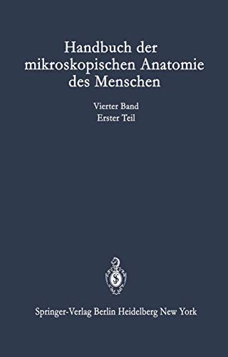 Handbuch der mikroskopischen Anatomie des Menschen : Bd. 4, Nervensystem - Teil 1. Nervengewebe; ...