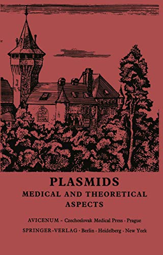 Stock image for Plasmids: Medical and Theoretical Aspects Third International Symposium on Antibiotic Resistance Castle of Smolenice, Czechoslovakia, 1976 for sale by dsmbooks