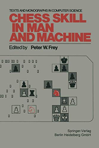 9783540079576: Chess Skill in Man and Machine