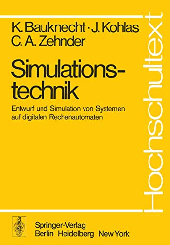 Beispielbild fr Simulationstechnik. Entwurf und Simulation von Systemen auf digitalen Rechenautomaten zum Verkauf von Bernhard Kiewel Rare Books