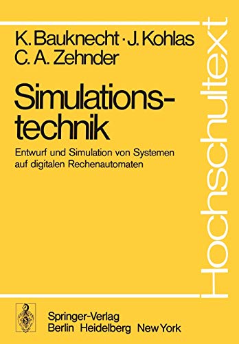 Stock image for Simulationstechnik. Entwurf und Simulation von Systemen auf digitalen Rechenautomaten for sale by Bernhard Kiewel Rare Books
