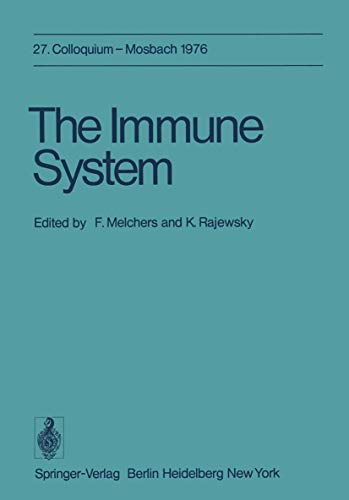 The Immune System (=27. Colloquium - Mosbach 1976)