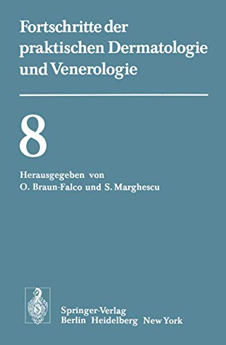 Stock image for Fortschritte der praktischen Dermatologie und Venerologie Band 8 for sale by Eulennest Verlag e.K.