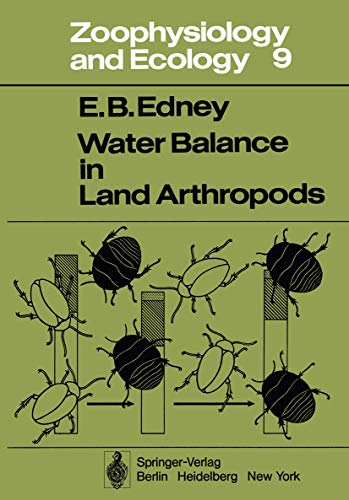 Imagen de archivo de Water balance in land arthropods. Zoophysiology and ecology 9. a la venta por Wissenschaftliches Antiquariat Kln Dr. Sebastian Peters UG