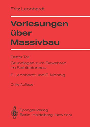 9783540081210: Vorlesungen ber Massivbau: Dritter Teil Grundlagen zum Bewehren im Stahlbetonbau (German Edition)