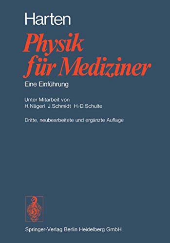 Physik für Mediziner: Eine Einführung - Harten, H.-U.