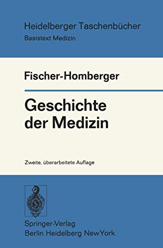 Stock image for Geschichte der Medizin (Heidelberger Taschenbcher, Bd. 165)) for sale by Antiquariat Nam, UstId: DE164665634