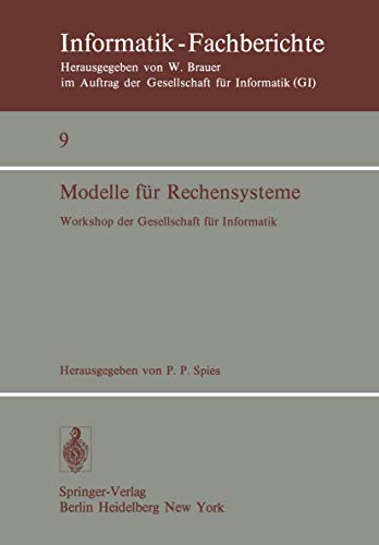 9783540082064: Modelle fr Rechensysteme: Workshop der GI, Bonn, 31. 3.-1. 4. 1977 (Informatik-Fachberichte)