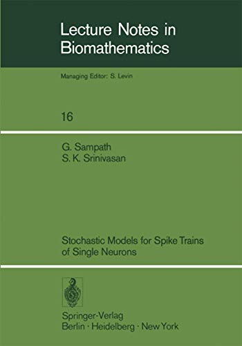 Beispielbild fr Stochastic Models for Spike Trains of Single Neurons: 16 (Lecture Notes in Biomathematics) zum Verkauf von Anybook.com