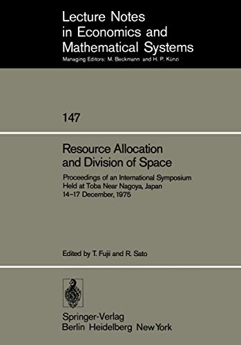 Resource Allocation and Division of Space. Proceedings of an International Symposium Held at Toba...