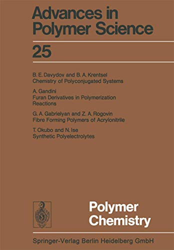 9783540083894: Polymer Chemistry: 25 (Advances in Polymer Science)