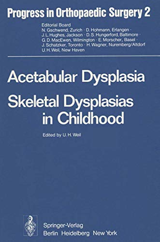 9783540084006: Acetabular Dysplasia: Skeletal Dysplasias in Childhood (Progress in Orthopaedic Surgery)