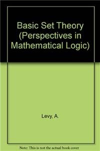 9783540084174: Basic Set Theory (Perspectives in Mathematical Logic)
