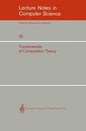 9783540084426: Fundamentals of Computation Theory: Proceedings of the 1977 International FCT-Conference. Poznan - Kornik, Poland, September 19 - 23, 1977 (Lecture Notes in Computer Science, 56)