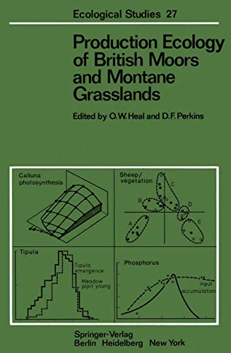 9783540084570: Production Ecology of British Moors and Montane Grasslands: 27 (Ecological Studies)