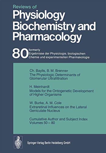 Reviews of Physiology Biochemistry and Pharmacology Nr. 80, Ergebnisse der Physiologie, biologischen Chemie und experimentellen Pharmakologie