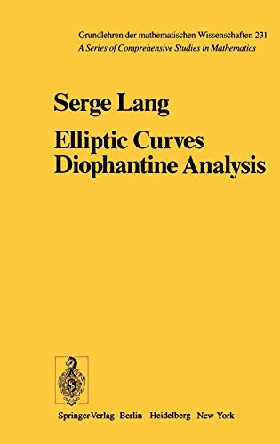 Imagen de archivo de Elliptic Curves: Diophantine Analysis (Grundlehren der mathematischen Wissenschaften, 231) a la venta por Gulf Coast Books