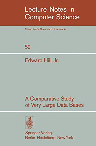 9783540086536: A Comparative Study of Very Large Data Bases: 59 (Lecture Notes in Computer Science)