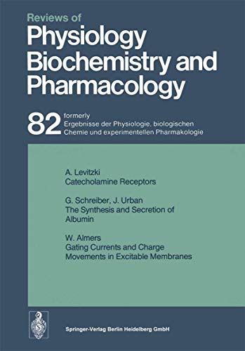 Stock image for Reviews of Physiology Biochemistry and Pharmacology Nr. 82, Ergebnisse der Physiologie, biologischen Chemie und experimentellen Pharmakologie for sale by ABC Versand e.K.