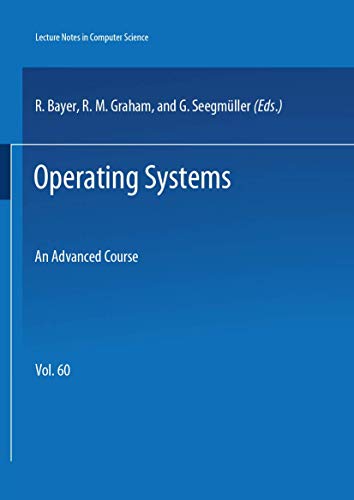 Stock image for Operating Systems: An Advanced Course (Lecture Notes in Computer Science) for sale by GuthrieBooks