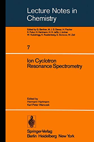 9783540087601: Ion Cyclotron Resonance Spectrometry: 7 (Lecture Notes in Chemistry)