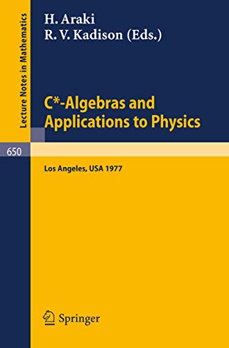 9783540087625: C*-Algebras and Applications to Physics: Proceedings, Second Japan-USA Seminar, Los Angeles, April 18-22, 1977: 650 (Lecture Notes in Mathematics, 650)