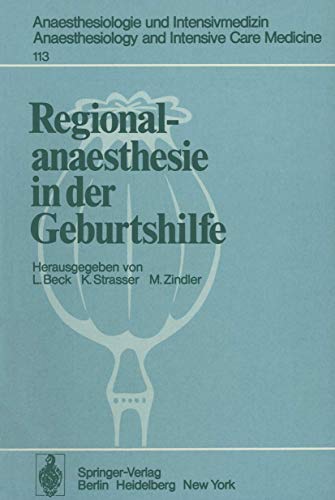 Stock image for Regionalanaesthesie in der Geburtshilfe : Unter besonderer Berucksichtigung von Carticain for sale by Chiron Media