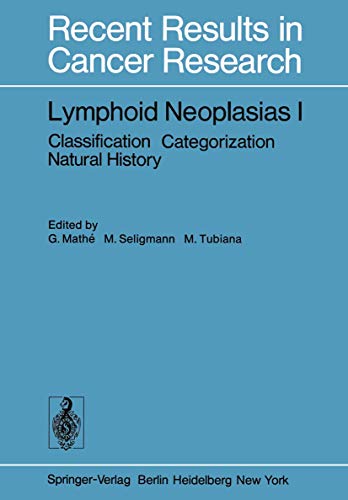 Beispielbild fr Lymphoid Neoplasias I - Classification, Categorization, Natural History Les Noplasies Lymphoides I - Classification, Catgories, Dveloppement [CNRS internat. colloquium, held in Paris on june 22 - 24, 1977]. zum Verkauf von Ganymed - Wissenschaftliches Antiquariat