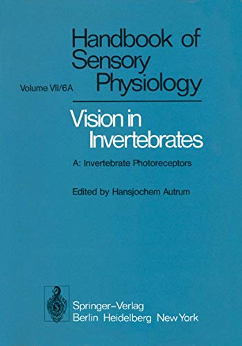9783540088370: Comparative Physiology and Evolution of Vision in Invertebrates: A: Invertebrate Photoreceptors (Handbook of Sensory Physiology)