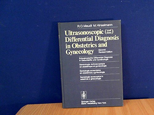 9783540088394: Ultrasonoscopic (real time) Differential Diagnosis in Obstetrics and Gynecology: Echoskopische Differential- Diagnose in Geburtshilfe und Gynkologie ... Ecoscopica in Ostetricia e Ginecologia