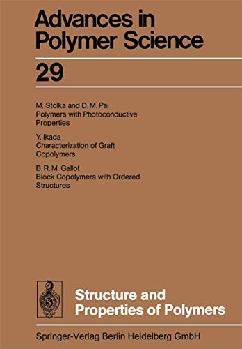 Stock image for Structure and Properties of Polymers (Advances in Polymer Science) for sale by Zubal-Books, Since 1961