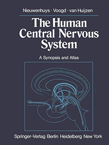 Beispielbild fr The Human Central Nervous System: A Synopsis and Atlas zum Verkauf von medimops