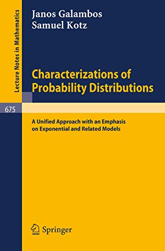 Imagen de archivo de Characterizations of Probability Distributions.: A Unified Approach with an Emphasis on Exponential and Related Models. (Lecture Notes in Mathematics) a la venta por Books From California