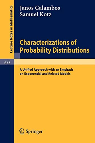 9783540089339: Characterizations of Probability Distributions.: A Unified Approach With an Emphasis on Exponential and Related Models.