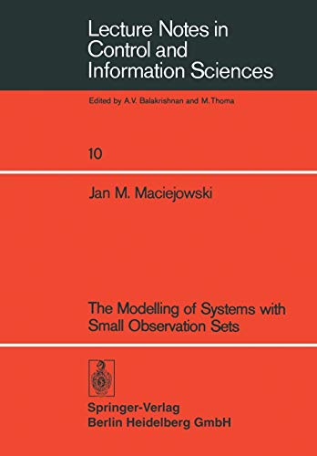 Beispielbild fr The Modelling of Systems with Small Observation Sets (Lecture Notes in Control and Information Sciences) zum Verkauf von Hay-on-Wye Booksellers