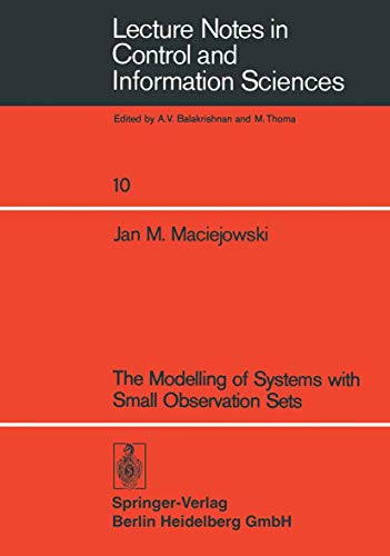 Stock image for The Modelling of Systems with Small Observation Sets (Lecture Notes in Control and Information Sciences) for sale by Hay-on-Wye Booksellers